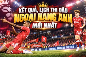Kết quả, lịch thi đấu Ngoại hạng Anh hôm nay 5/9: Liverpool thắng