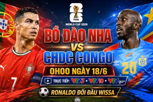 Nhận định Bồ Đào Nha vs CHDC Congo 0h 18/6: Ronaldo trả lời Messi?
