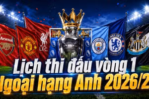 Lịch thi đấu vòng 1 Ngoại hạng Anh 2026/27: Arsenal khai màn