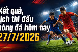 Kết quả, lịch bóng đá 27/7/2026: Indonesia ra quân ASEAN Cup