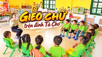 Chuyện gieo chữ trên đỉnh Tà Chơ