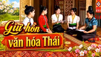 Khát vọng giữ hồn văn hóa Thái của thế hệ trẻ Mường Lò