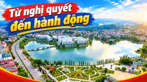 Từ nghị quyết đến hành động: dấu ấn “6 rõ” 