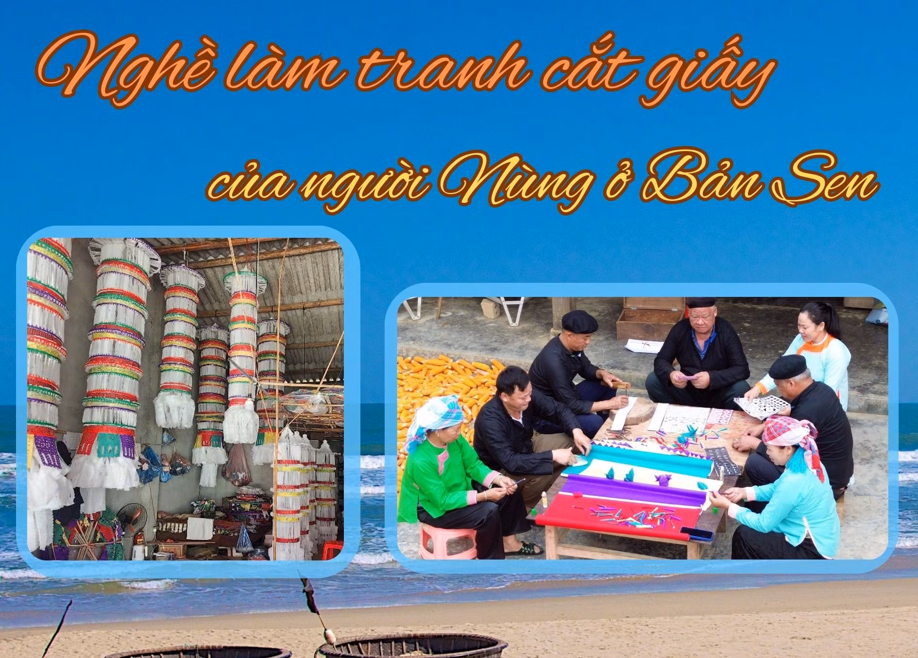 [Ảnh] Nghề làm tranh cắt giấy của người Nùng ở Bản Sen