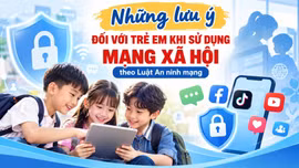 Những lưu ý đối với trẻ em khi sử dụng mạng xã hội