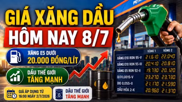 Giá xăng dầu hôm nay 8/7: Dầu thế giới WTI, Brent tăng mạnh