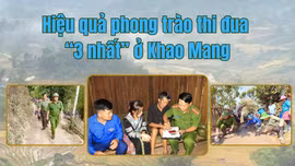 Hiệu quả phong trào thi đua “3 nhất” ở Khao Mang