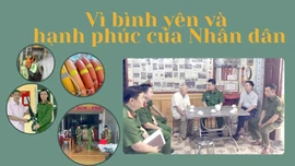 Vì bình yên và hạnh phúc của Nhân dân