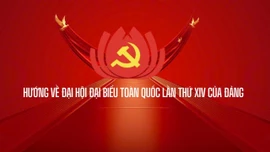 Từ cơ sở hướng về Đại hội đại biểu toàn quốc lần thứ XIV của Đảng: Kỳ vọng và quyết tâm hành động