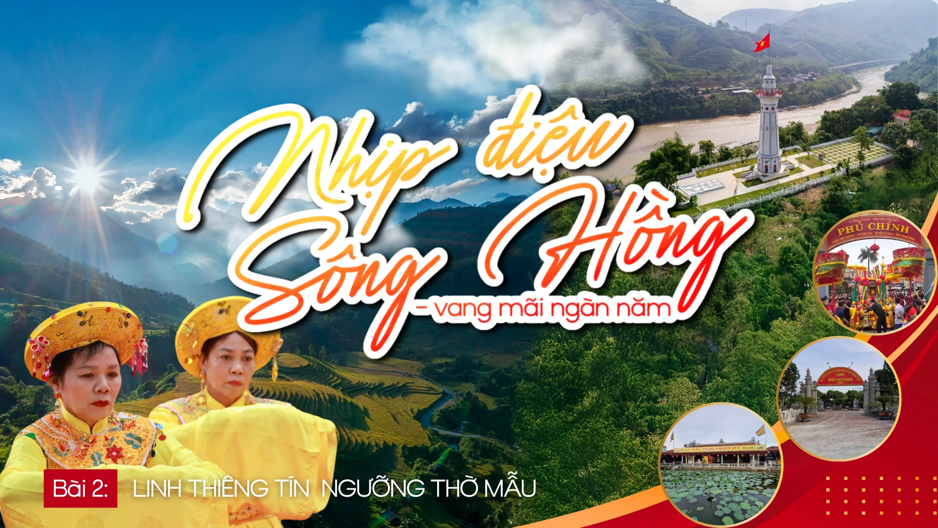 Bài 2: Linh thiêng tín ngưỡng thờ Mẫu
