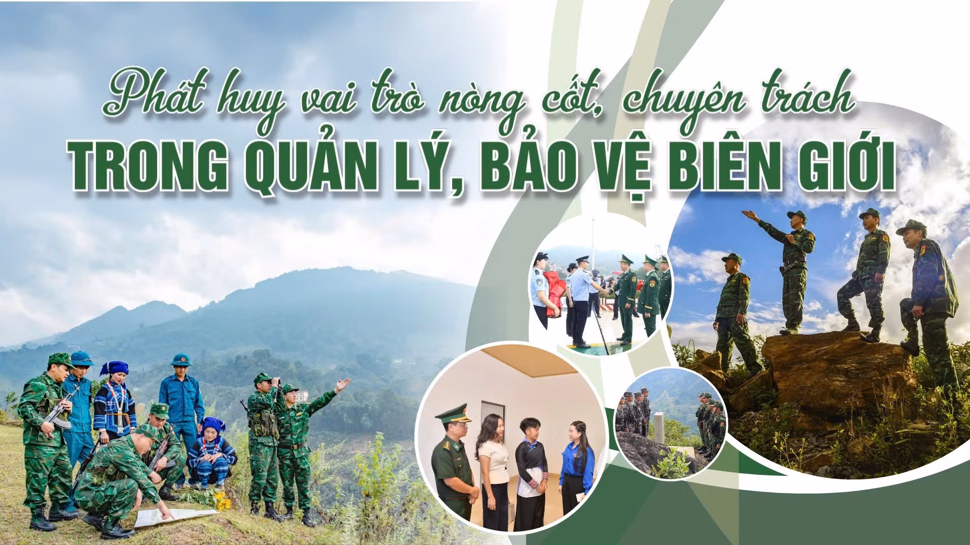 Phát huy vai trò nòng cốt, chuyên trách trong quản lý, bảo vệ biên giới