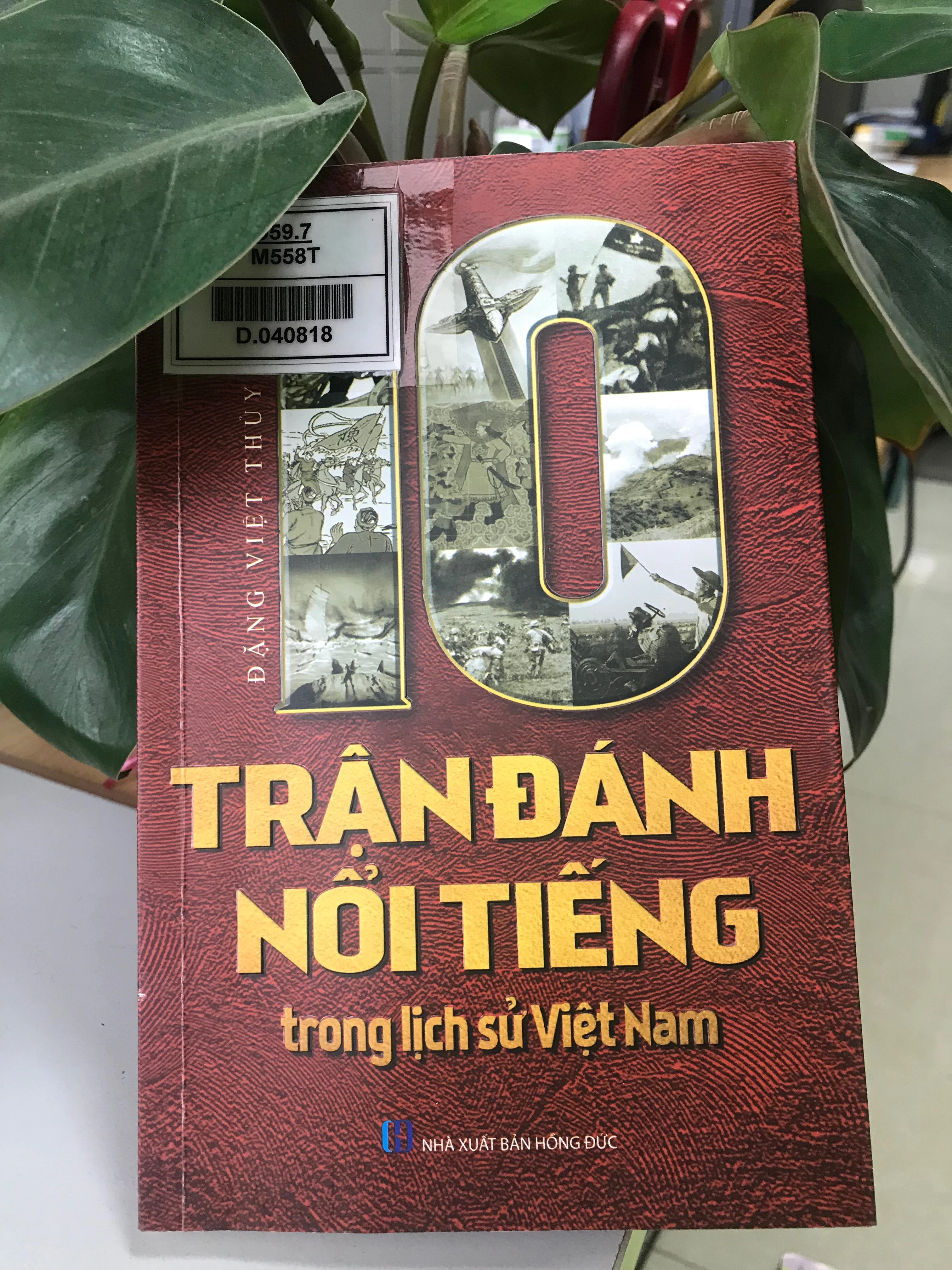 10 trận đánh nổi tiếng trong lịch sử Việt Nam ảnh 1