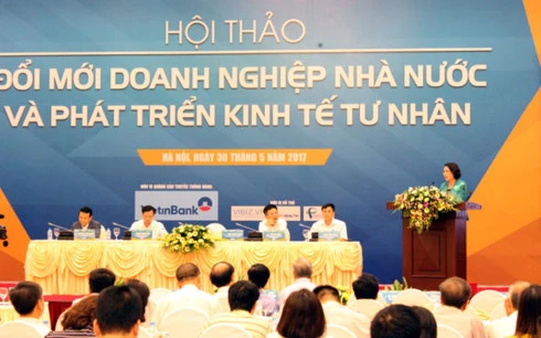 Hội thảo “Đổi mới doanh nghiệp nhà nước và phát triển kinh tế tư nhân” đưa ra cách thức tiếp cận kinh doanh theo hướng phát triển mới.