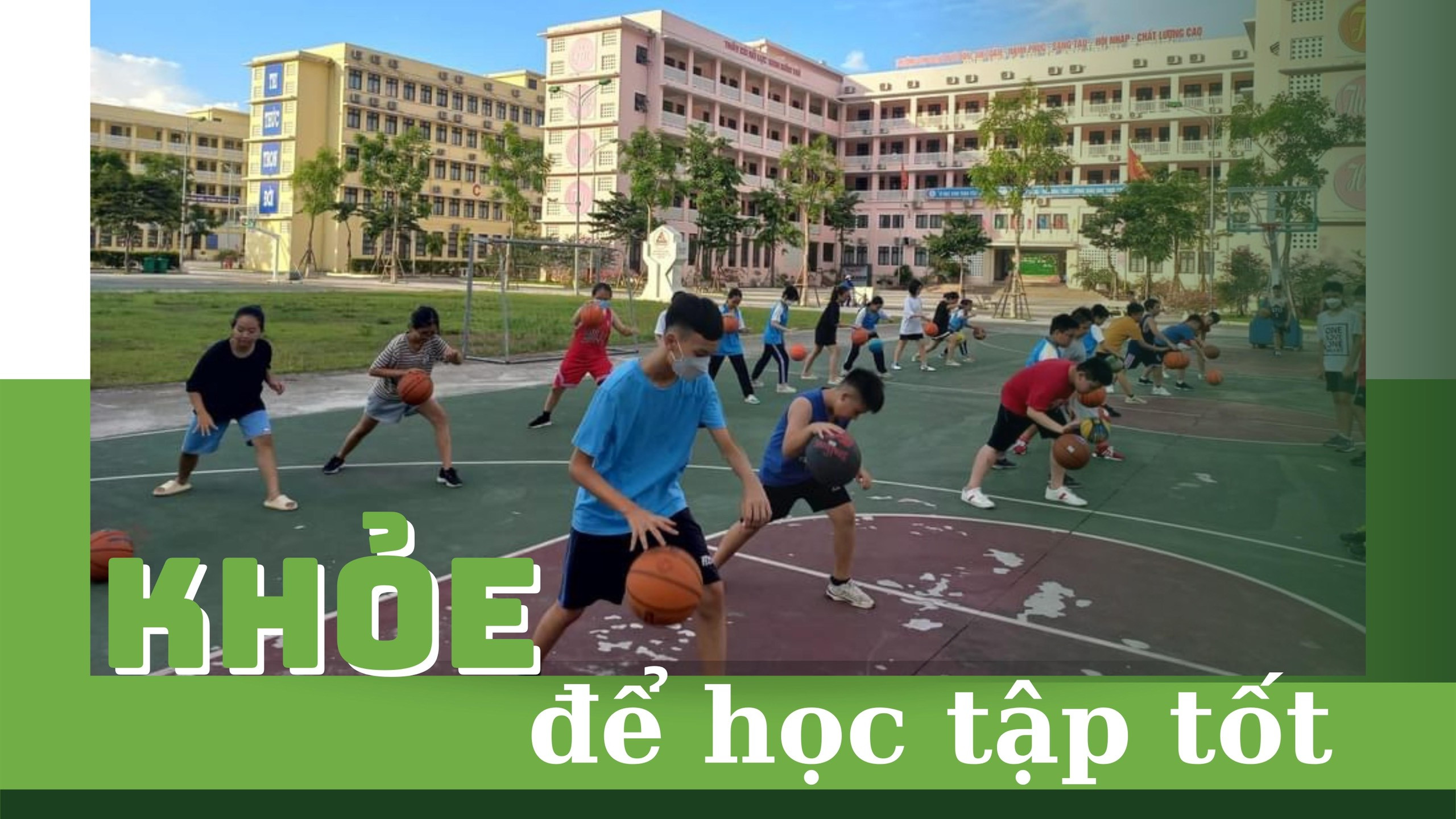 Khỏe để học tập tốt ảnh 1 Khỏe để học tập tốt ảnh 1