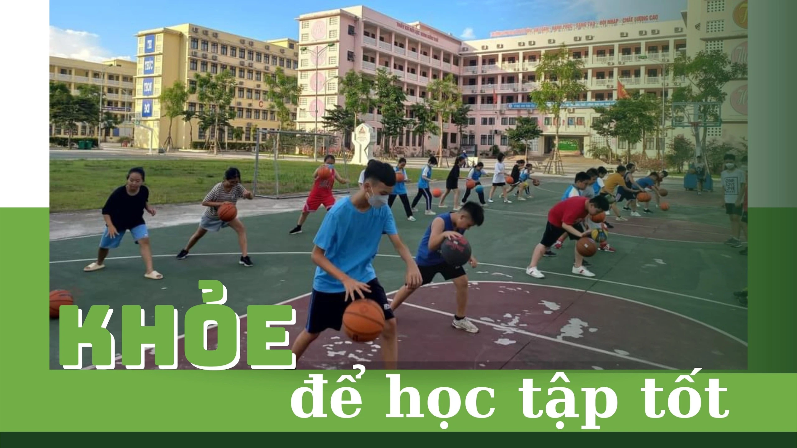 Khỏe để học tập tốt ảnh 1