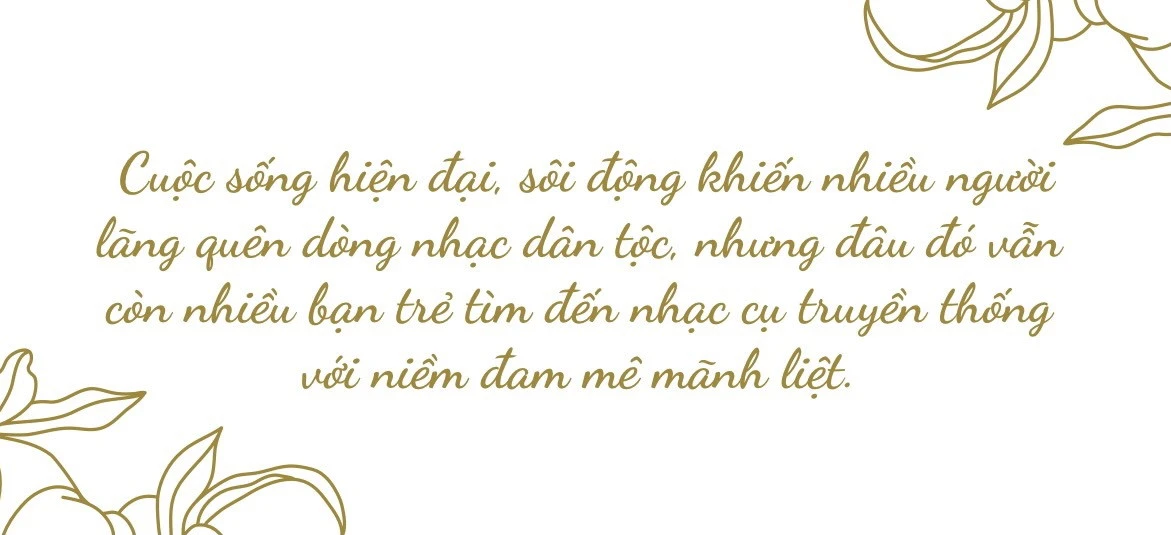 Giới trẻ đam mê nhạc cụ dân tộc ảnh 2 Giới trẻ đam mê nhạc cụ dân tộc ảnh 2