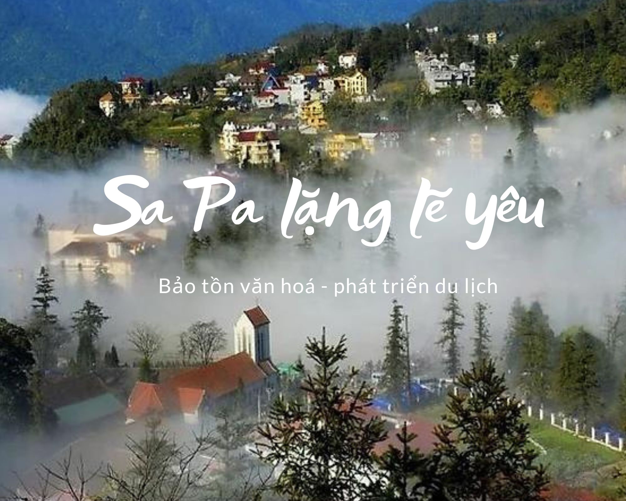 “Sa Pa lặng lẽ yêu” ảnh 1 “Sa Pa lặng lẽ yêu” ảnh 1