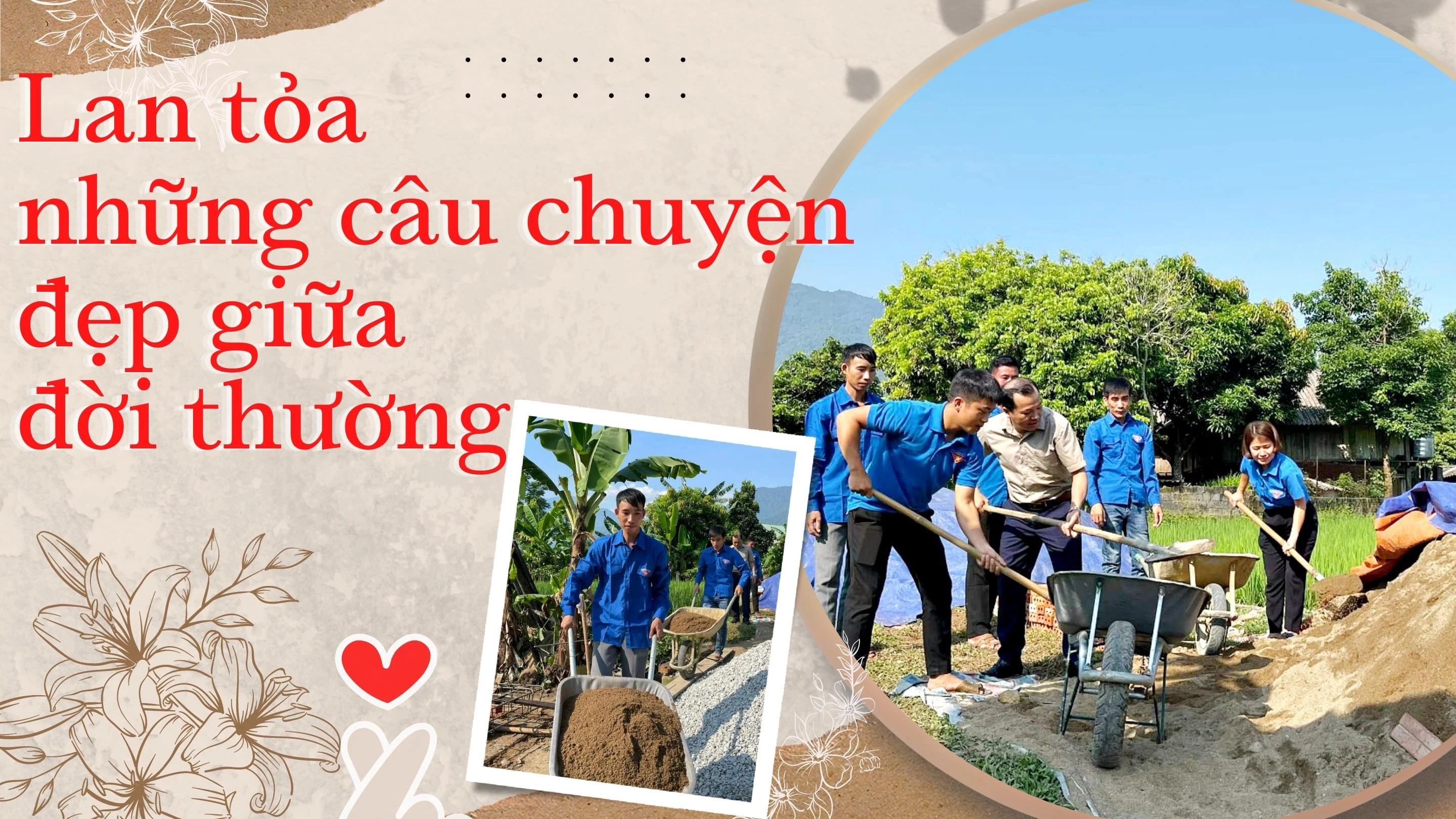 Lan tỏa những câu chuyện đẹp giữa đời thường ảnh 1