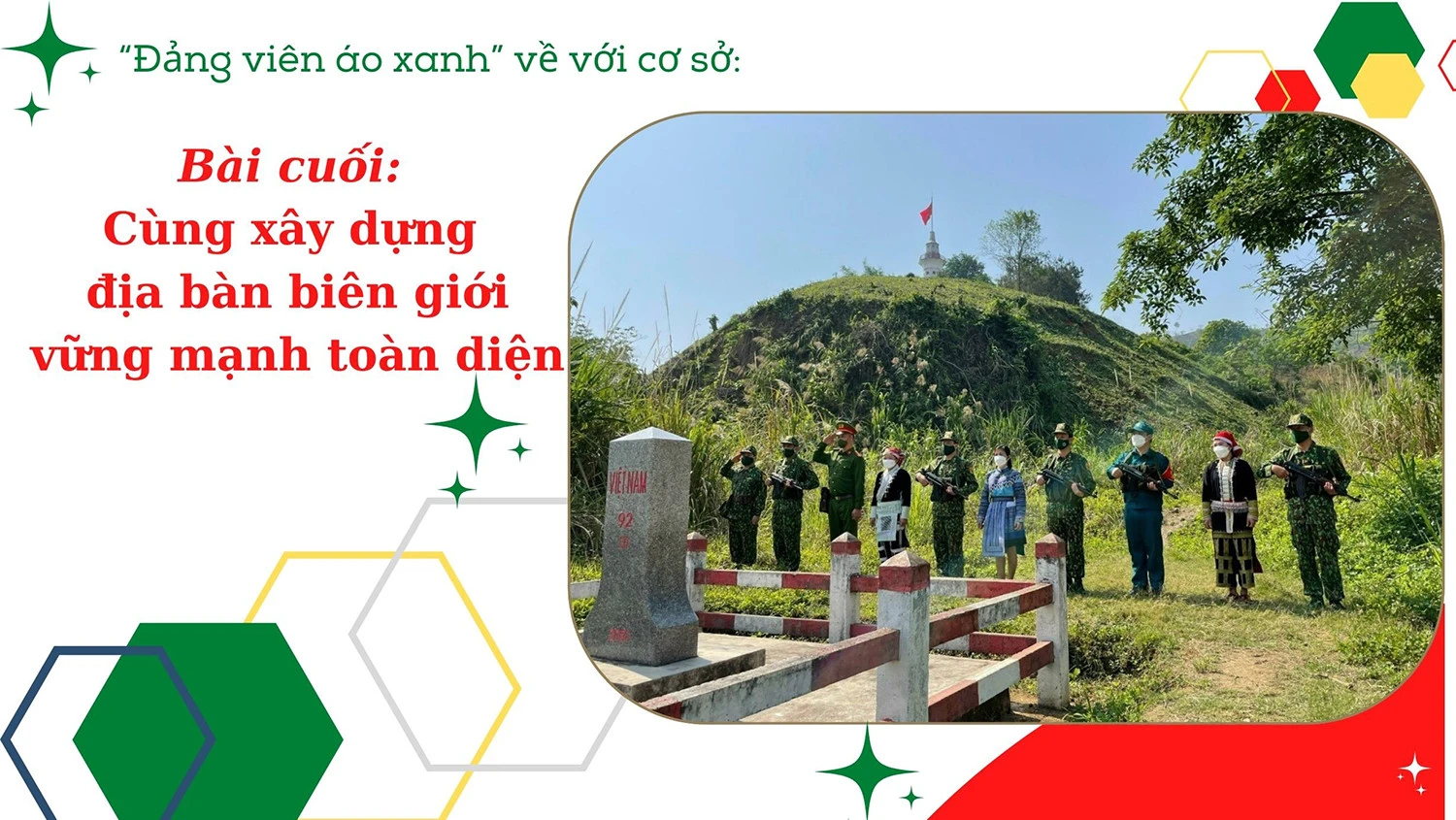 Bài cuối: Cùng xây dựng địa bàn biên giới vững mạnh toàn diện ảnh 1