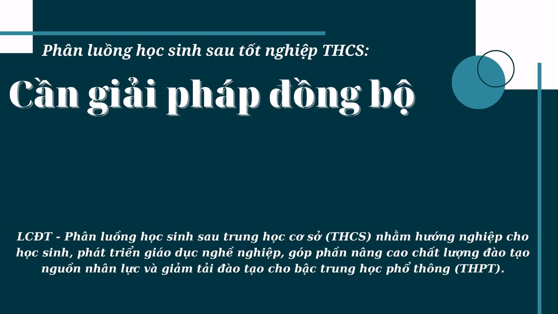 Phân luồng học sinh sau tốt nghiệp THCS: Cần giải pháp đồng bộ ảnh 1 Phân luồng học sinh sau tốt nghiệp THCS: Cần giải pháp đồng bộ ảnh 1