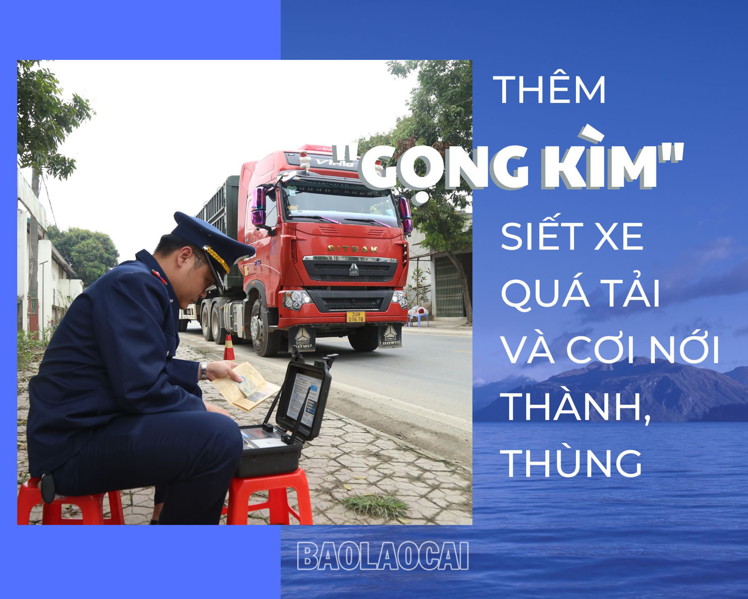 Thêm “gọng kìm” siết xe quá tải và cơi nới thành, thùng ảnh 1