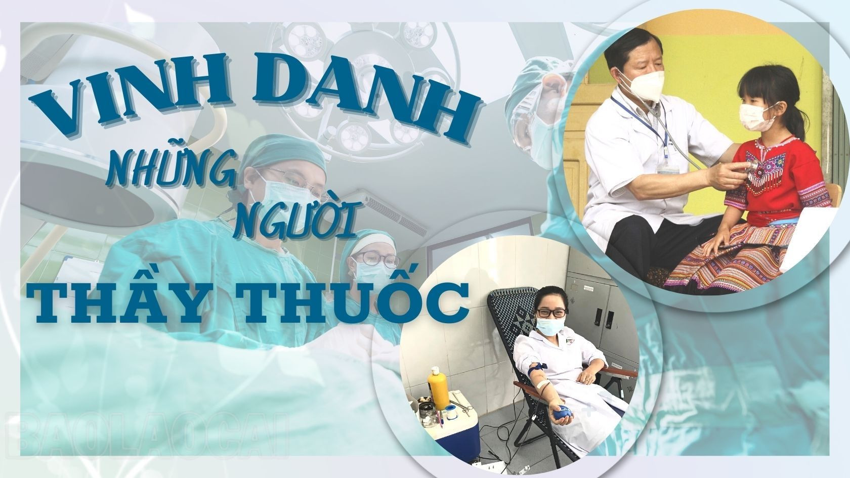 Vinh danh những người thầy thuốc ảnh 1 Vinh danh những người thầy thuốc ảnh 1