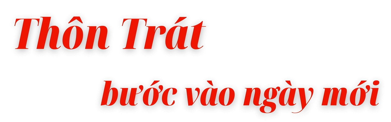 Thôn Trát bước vào ngày mới ảnh 1 Thôn Trát bước vào ngày mới ảnh 1