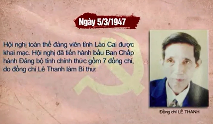 Ngày 5/3/1947, Đảng bộ tỉnh Lào Cai được thành lập.