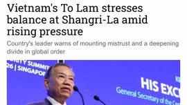 Truyền thông quốc tế đánh giá cao bài phát biểu của Tổng Bí thư, Chủ tịch nước Tô Lâm tại Đối thoại Shangri-La