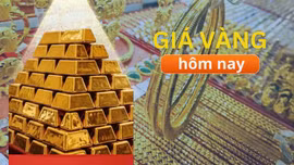 Giá vàng sáng 11/7: Vàng miếng tăng mạnh so với đầu tháng