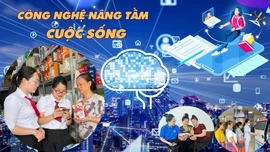 Công nghệ nâng tầm cuộc sống