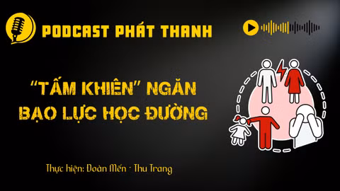 Tấm khiên ngăn bạo lực học đường