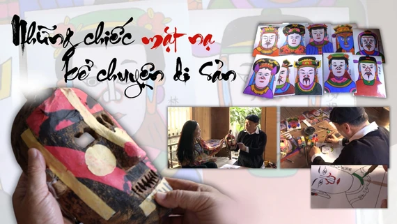 Những chiếc mặt nạ "kể chuyện" di sản