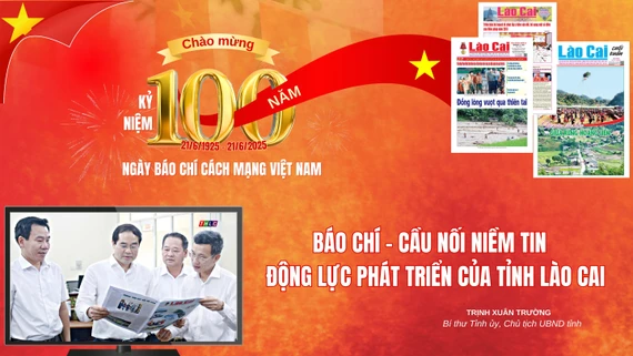 Báo chí - cầu nối niềm tin động lực phát triển tỉnh Lào Cai