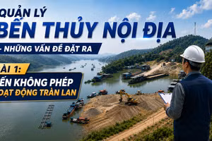 Bài 1: Bến không phép hoạt động tràn lan