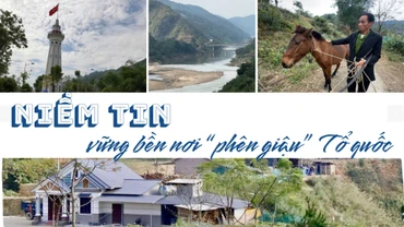 Niềm tin vững bền nơi phên giậu Tổ quốc