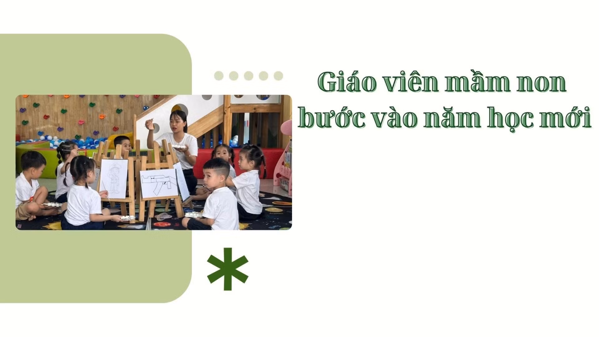 Giáo viên mầm non bước vào năm học mới