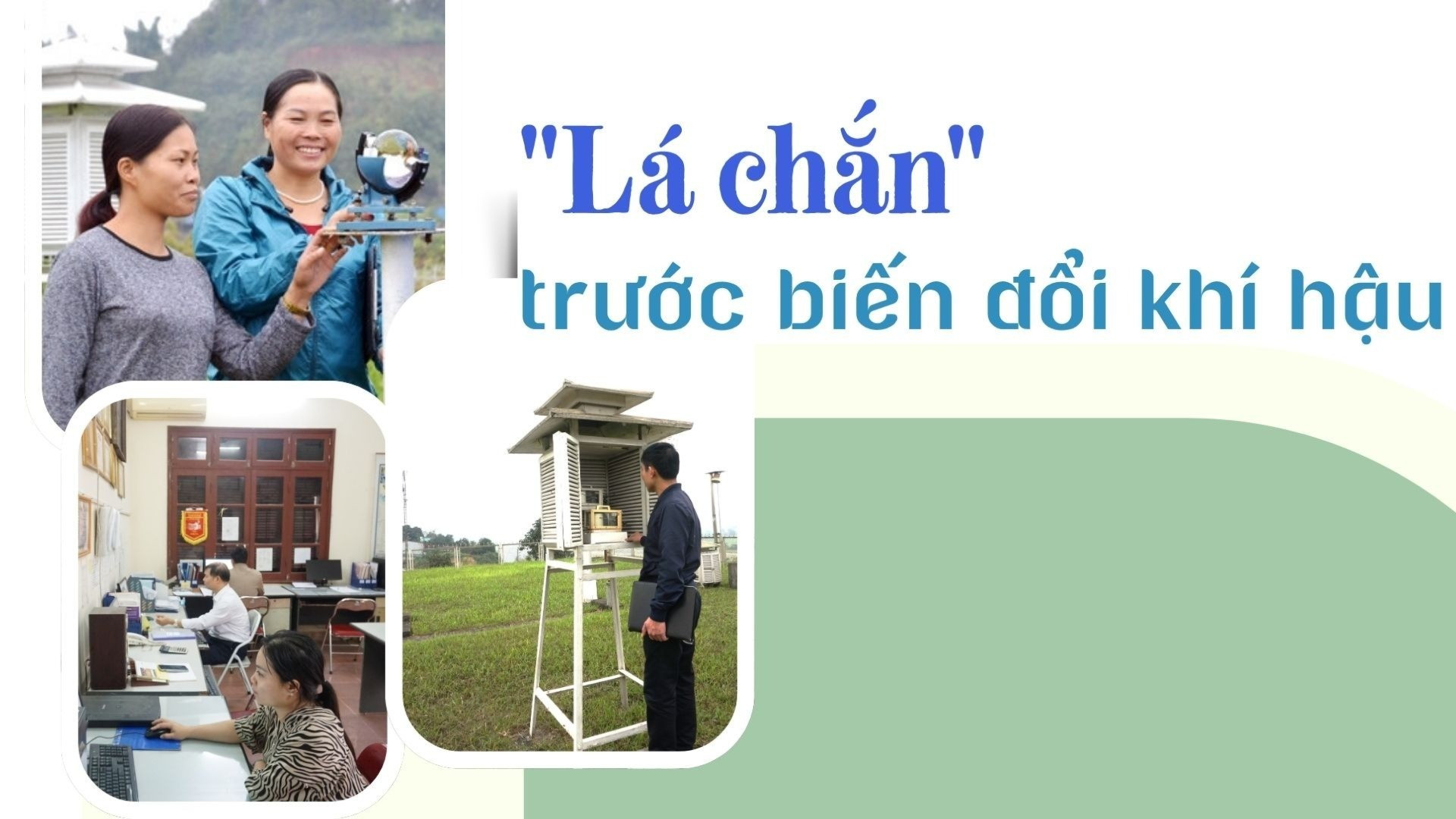 "Lá chắn" trước biến đổi khí hậu 