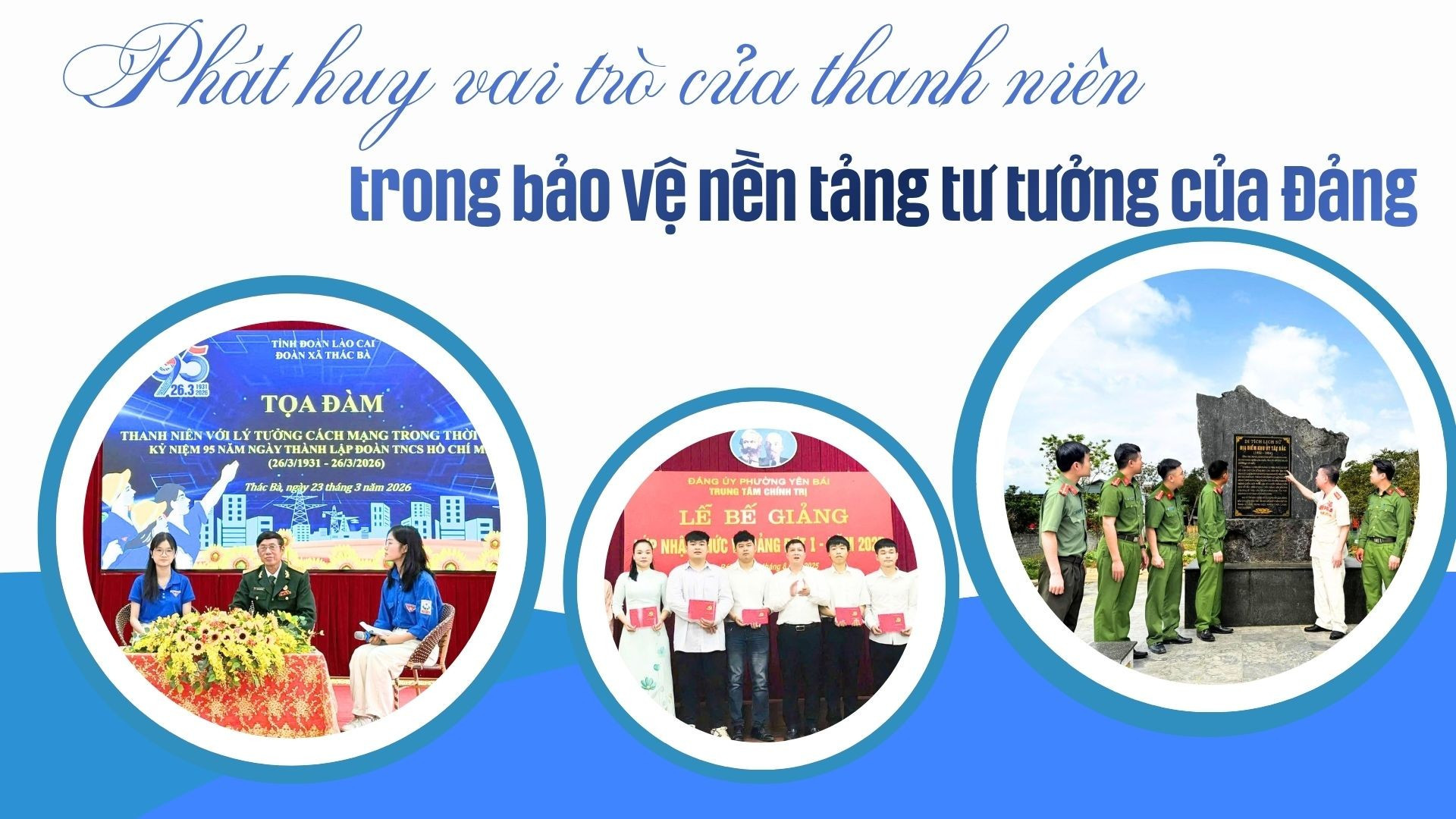 Phát huy vai trò của thanh niên trong bảo vệ nền tảng tư tưởng của Đảng 