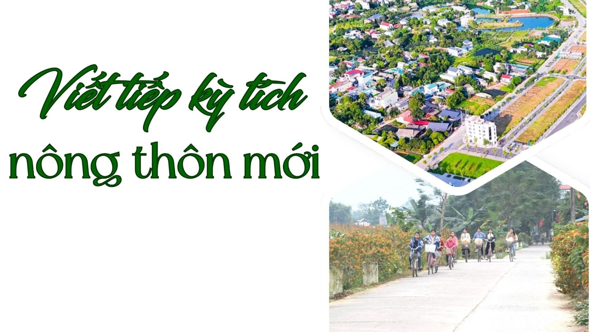 Viết tiếp kỳ tích nông thôn mới 