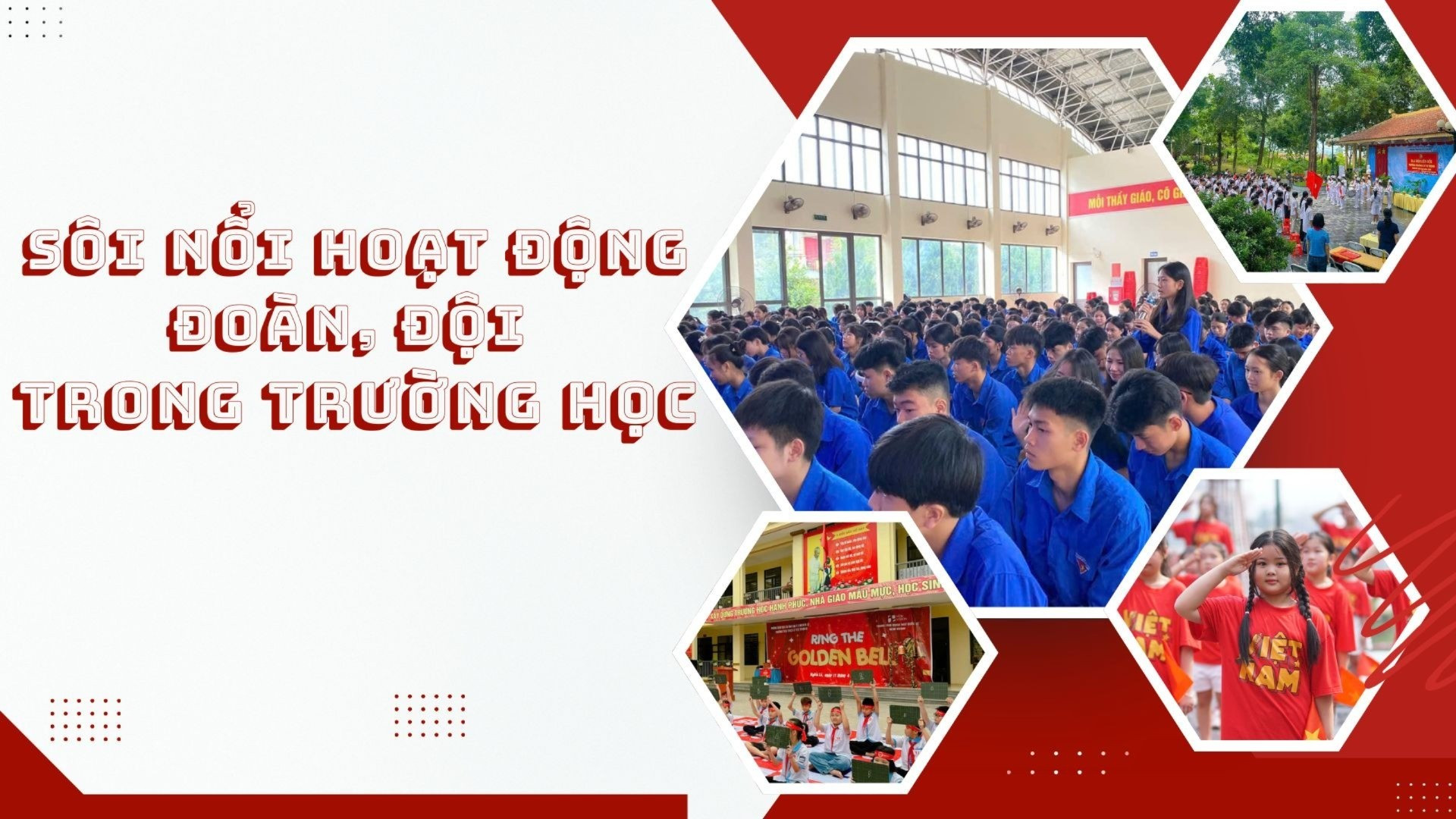 Sôi nổi hoạt động Đoàn, Đội trong trường học