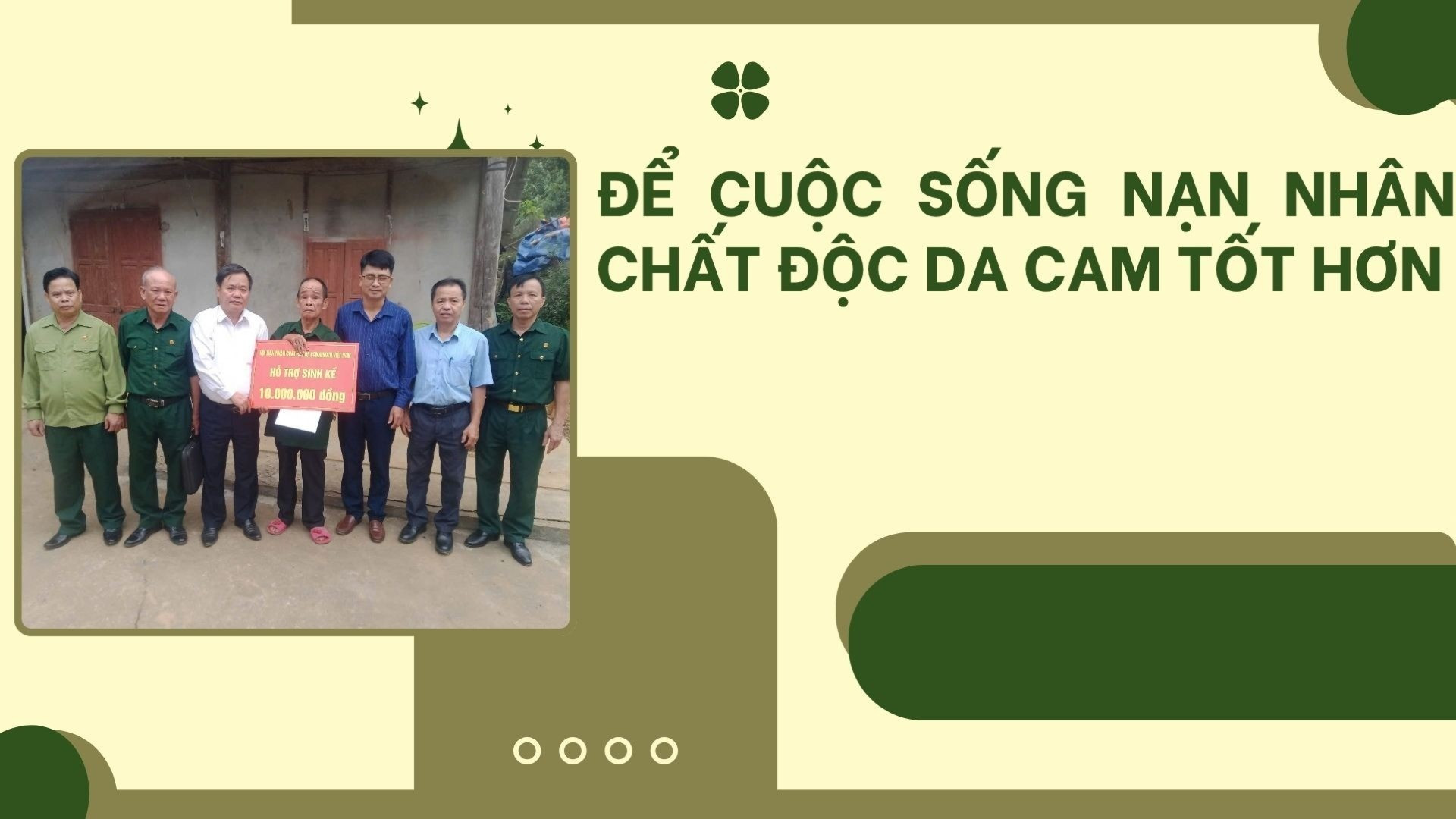 Để cuộc sống nạn nhân chất độc da cam tốt hơn