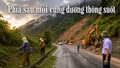 Phía sau mỗi cung đường thông suốt