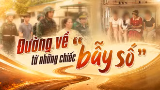 Đường về từ những chiếc “bẫy số”