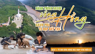 Ngày 1: Từ nơi sông Hồng hòa nhịp cùng biển cả