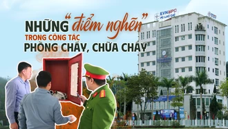 Những “điểm nghẽn” trong công tác phòng cháy, chữa cháy