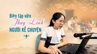 Biên tập viên Thùy Linh - người kể chuyện