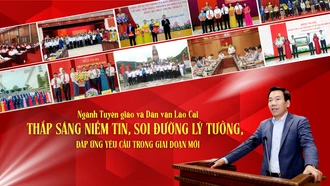 Thắp sáng niềm tin, soi đường lý tưởng, đáp ứng yêu cầu trong giai đoạn mới