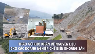 Lào Cai tháo gỡ khó khăn về nguyên liệu cho các doanh nghiệp chế biến khoáng sản