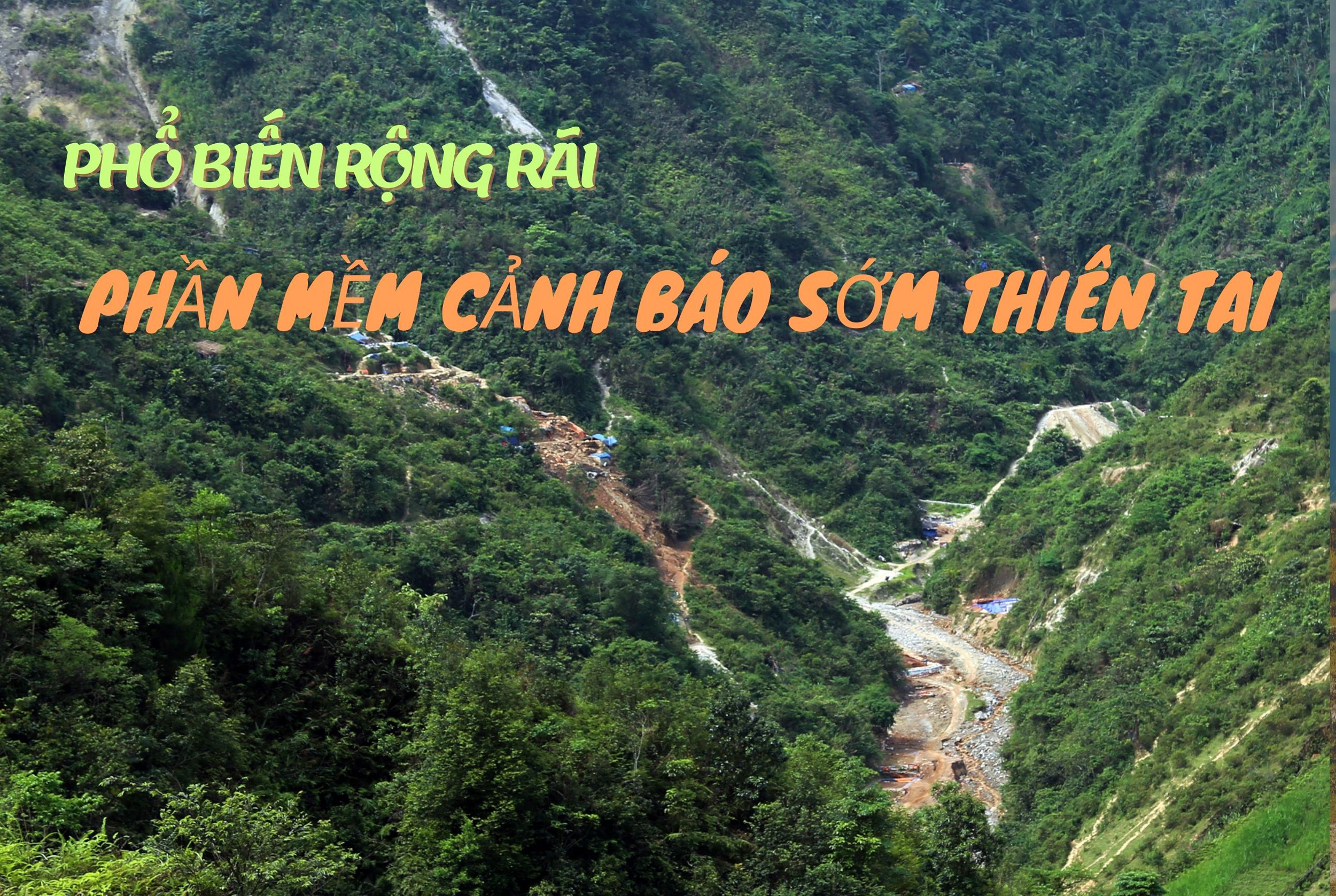 Phổ biến rộng rãi phần mềm cảnh báo sớm thiên tai